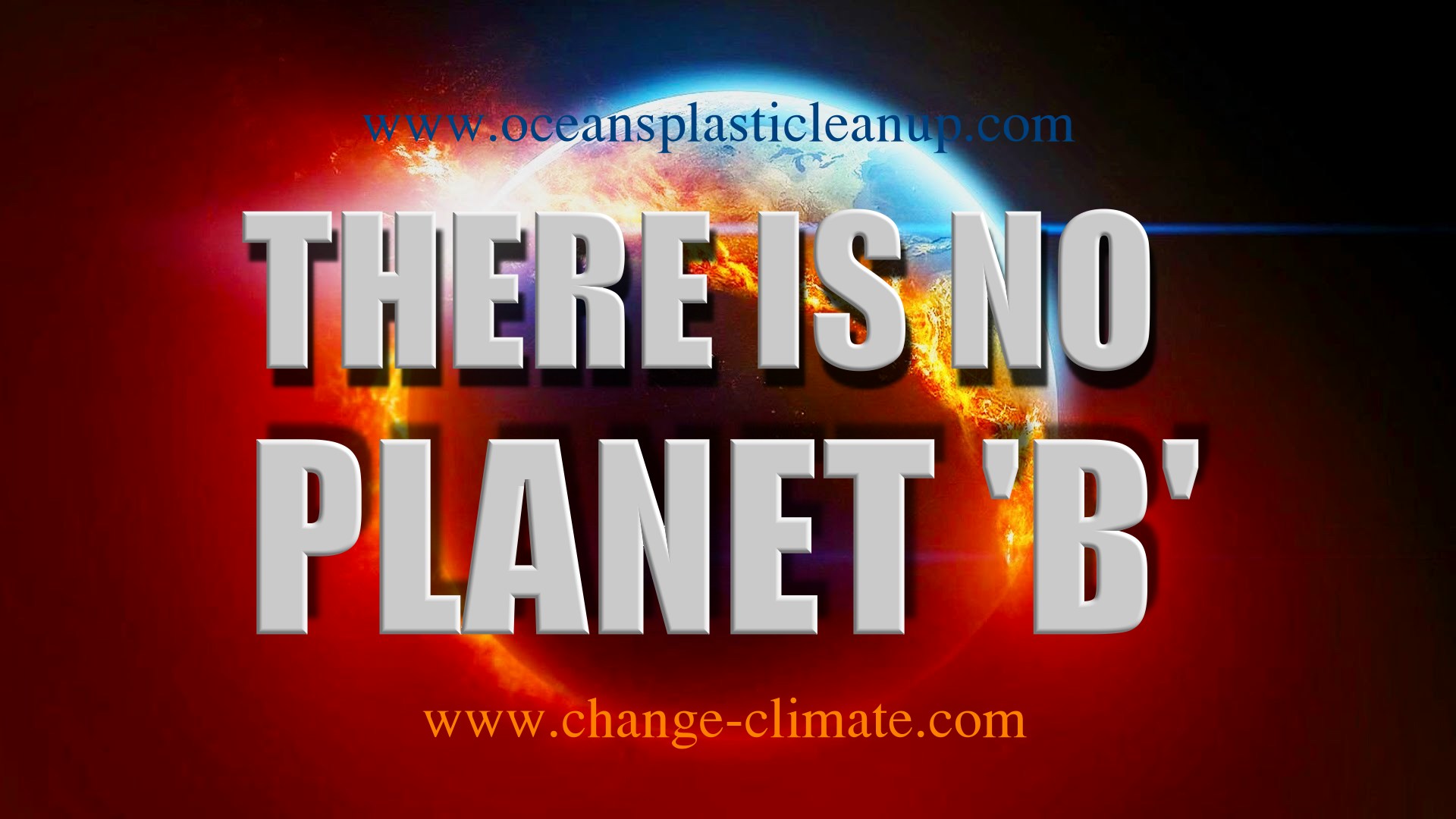 THERE IS NO PLANET B